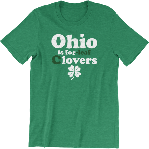 Ohio is for (C)Lovers St. Patrick's Day T-Shirt
