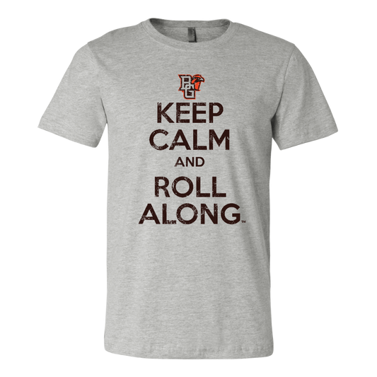 BGSU T-Shirt Keep Calm and Roll Along